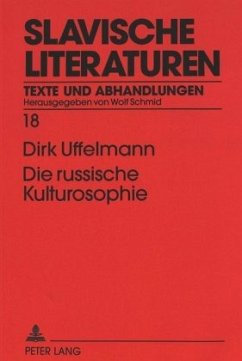 Die russische Kulturosophie - Uffelmann, Dirk