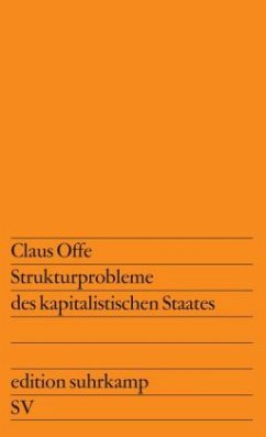 Strukturprobleme des kapitalistischen Staates - Offe, Claus