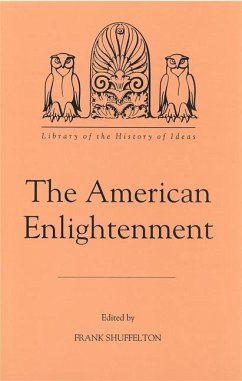 The American Enlightenment - Shuffelton, Frank (ed.)