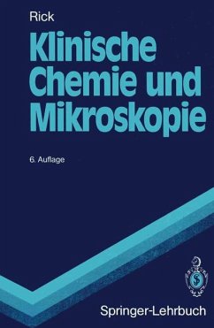 Klinische Chemie und Mikroskopie - Rick, Wirnt