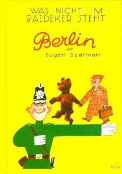 Das Buch von Berlin - Szatmari, Eugen