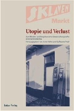 Sklavenmarkt - Utopie und Verlust - Hahn, Anne / Paoli, Guillaume (Hgg.)