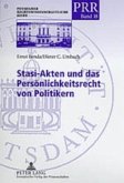 Stasi-Akten und das Persönlichkeitsrecht von Politikern