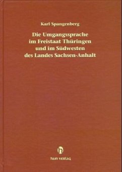Die Umgangssprache in Thüringen und im Südwesten des Landes Sachsen-Anhalt