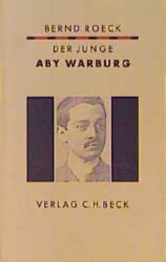 Der junge Aby Warburg - Roeck, Bernd