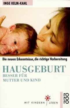 Cover Hausgeburt, Besser für Mutter und Kind