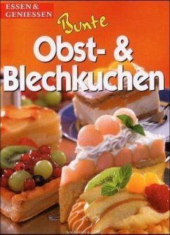 Bunte Obst- & Blechkuchen