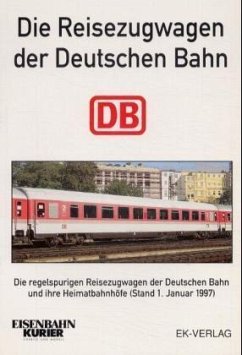 Die Reisezugwagen der Deutschen Bahn (DB)