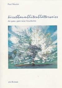 kirschbaumblütenblätterweiss - Widmer Nicolet, Samuel
