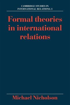 Formal Theories in International Relations - Nicholson, Michael