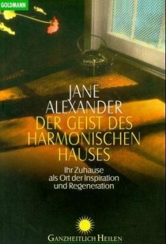 Der Geist des harmonischen Hauses