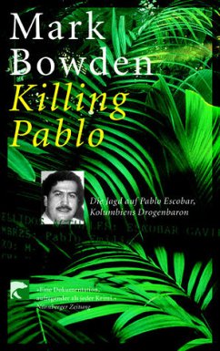 Killing Pablo - Bowden, Mark