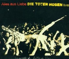 Alles Aus Liebe (Live)