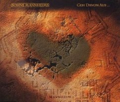 Geh Davon Aus - Söhne Mannheims