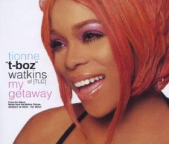 My Getaway - Tionne 'T-Boz' Watkins (TLC)