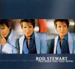 Run Back Into Your Arms - Rod Stewart