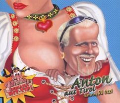 Anton Aus Tirol - Feat.DJ Ötzi, Anton