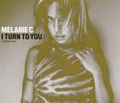 I Turn To You - C, Melanie