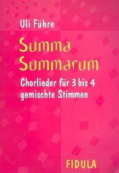 Summa summarum für gem Chor a cappella Partitur