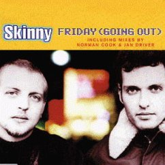 FRIDAY - Skinny