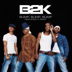 Bump,Bump,Bump - B2K feat. P. Diddy