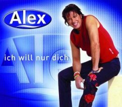 Ich Will Nur Dich Ich Will Nur Dich