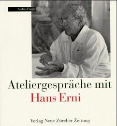Ateliergespräche mit Hans Erni - Furger, Andres