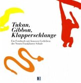 Tukan, Gibbon, Klapperschlange ...