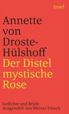 Der Distel mystische Rose - Droste-Hülshoff, Annette von