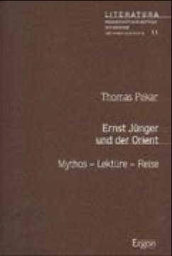 Ernst Jünger und der Orient - Pekar, Thomas