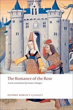 The Romance of the Rose - Lorris, Guillaume de; Meun, Jean de