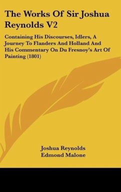 The Works Of Sir Joshua Reynolds V2 - Reynolds, Joshua