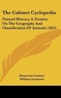 The Cabinet Cyclopedia - Lardner, Dionysius; Swainson, William