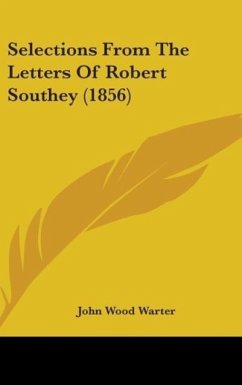 Selections From The Letters Of Robert Southey (1856)