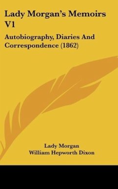 Lady Morgan's Memoirs V1 - Morgan, Lady