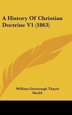 A History Of Christian Doctrine V1 (1863)