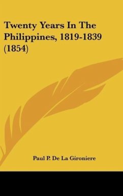 Twenty Years In The Philippines, 1819-1839 (1854)