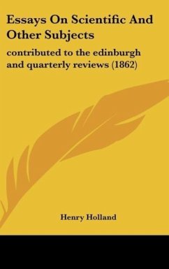 Essays On Scientific And Other Subjects - Holland, Henry
