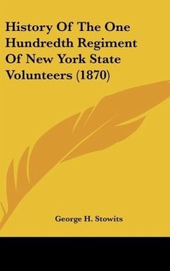History Of The One Hundredth Regiment Of New York State Volunteers (1870)