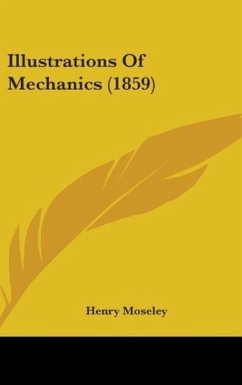 Illustrations Of Mechanics (1859) - Moseley, Henry