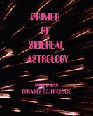 Primer of Sidereal Astrology