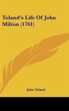 Toland's Life Of John Milton (1761) - Toland, John