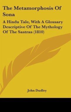 The Metamorphosis Of Sona - Dudley, John