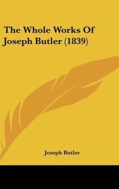 The Whole Works Of Joseph Butler (1839)