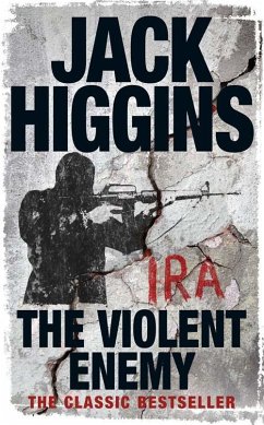 The Violent Enemy - Higgins, Jack