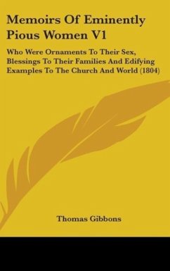 Memoirs Of Eminently Pious Women V1 - Gibbons, Thomas