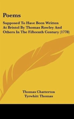 Poems - Chatterton, Thomas; Thomas, Tyrwhitt