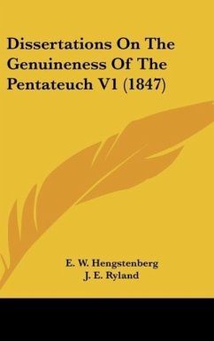Dissertations On The Genuineness Of The Pentateuch V1 (1847)