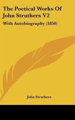 The Poetical Works Of John Struthers V2 - Struthers, John