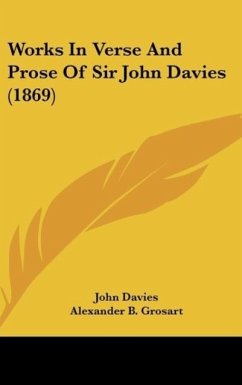 Works In Verse And Prose Of Sir John Davies (1869)